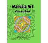 Mandala Art: Coloring Book