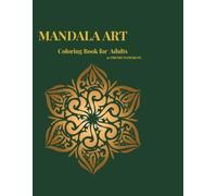 MANDALA ART: Coloring Book for Adults: 30 Premium Designs