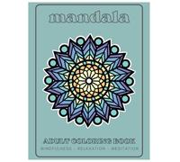 Mandala Art Colouring Book: Colour Your Stress Away - 3 Stress Levels for Relaxation: Simple to Intricate Mandala Designs for Mindfulness & Stress Relief