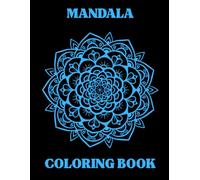 Mandala Art : Colouring book for Adults