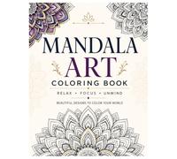 Mandala Art | Colouring book For Adults | Stress Relief & Relaxing Colour Book To Improve Concentration
