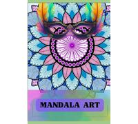 Mandala Art: Create your own Mandala