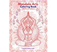 Mandala Arts Coloring Book: Unique Designs with inspirational quotes | Large 8.25×11 Inch | Stress Relief | Space For Important Dates and Notes | Red cover edition|