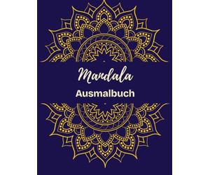 Mandala Ausmalbuch für Erwachsene - 75 Motive zur Entspannung und Achtsamkeit: Gönn dir eine kreative Auszeit vom Alltag - ideal zur Entspannung und Achtsamkeit