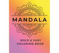 Mandala Bold & Easy Coloring Book