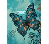 Mandala Butterflies: Patterns of Nature’s Beauty (Mandala Coloring Books by C Ciabattoni)