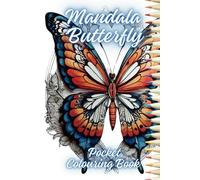Mandala Butterfly: Pocket Colouring Book (Pocket Colouring Series)