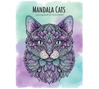 Mandala Cats: Coloring Book for Stress Relief