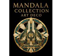 MANDALA COLLECTION: ART DECO