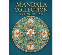 MANDALA COLLECTION: ART NOUVEAU