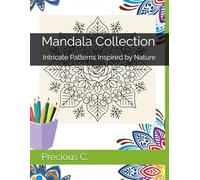 Mandala Collection: Intricate Patterns Inspired by Nature
