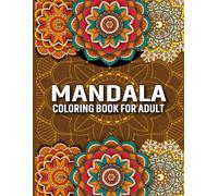 Mandala Color by Number Coloring Book for Adults: Relaxing and Fun Colorings Activity Mandala Art Large Print Coloring Book For Adults.