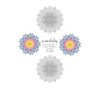 Mandala Coloring Book 2 with Mindful Quotes: 25 Relaxing Designs for Mindfulness and Stress Relief (Mandala Coloring Books for Adults)