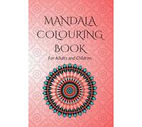 Mandala Coloring Book: 40+ Fun and Simple Mandala Patterns for Kids, Teens & Adults | Creative Family Activity Book (The Mandala Moments Collection)