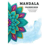 Mandala, Coloring Book - 50 Intricate Designs for Stress Relief