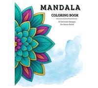 Mandala, Coloring Book - 50 Intricate Designs for Stress Relief