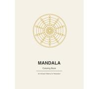 Mandala Coloring Book: 50 Intricate Patterns for Relaxation