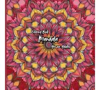 Mandala coloring book art for adults: Spiritual and ritual diagrams