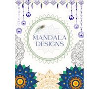 Mandala Coloring Book: Easy and Intricate Patterns for Mindfulness, Meditation, and Creative Coloring