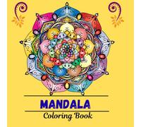 Mandala Coloring Book: Easy Mandalas to Color & Relax