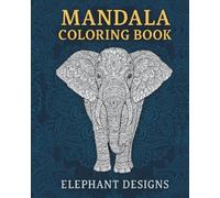 Mandala Coloring Book: Elephant Designs