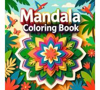 Mandala Coloring Book for Adult Deep Calm and Creative Relaxation Featuring Detailed Mandala Designs Crafted for Stress Relief Mindful Focus and Artistic Coloring