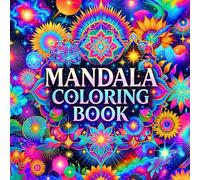 Mandala Coloring Book for Adult Mindful Relaxation and Emotional Calm Featuring Detailed Mandala Designs Created for Stress Reduction Mental Balance and Creative Coloring Therapy