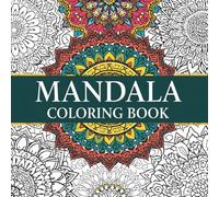 Mandala Coloring Book for Adults: 30 Relaxing Mandala Designs for Stress Relief and Mindfulness | Square Format 8.5 x 8.5