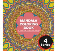Mandala Coloring Book for Adults: 30 Unique and Beautiful Designs for Stress Relief | Relaxation | Mindfulness | and Creative Fun (Mandala Coloring Book for Stress Relief)