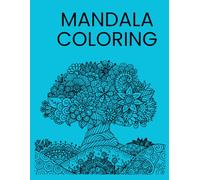 Mandala Coloring Book for Adults: 50 Beautiful and Relaxing Mandala Designs to Color and Unwind (8.5 x 11 Inches)