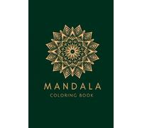 Mandala Coloring Book for Adults: 50 Beautiful and Relaxing Mandalas to Color for Stress Relief and Mindfulness