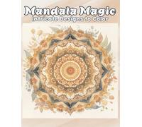 Mandala Coloring Book for Adults: 50 Intricate Relaxing Designs to Colour for Stress Relief and Creativity