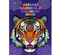 Mandala Coloring Book for Adults: A Collection of Beautiful and Intricate Mandalas for Relaxation, Creativity, Mindfulness, and Stress Relief