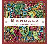 Mandala Coloring Book for Adults: Beautiful Mandala Designs for Stress Relief, Mindfulness, Relaxation, and Creative Expression