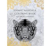 Mandala Coloring Book for Adults Bold Big Designs for Stress Relief and Relaxation, Featuring Animal Patterns