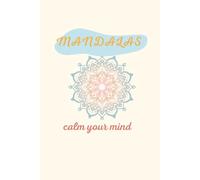 MANDALA COLORING BOOK FOR ADULTS : RELAXING: 25 beautiful mandalas for relaxation