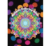 Mandala Coloring Book for Adults: Stress Relief and Relaxation with Beautiful Mandala Patterns (Hand drawn from heart (non-AI))