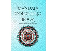 Mandala Coloring Book for All Ages: 40+ Fun and Simple Mandala Patterns for Kids, Teens & Adults | Creative Family Activity Book (The Mandala Moments Collection)