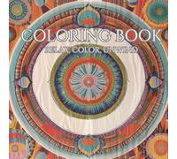 Mandala: coloring book for all ages: Soothing patterns for inner harmony