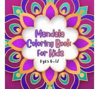 Mandala Coloring Book For Kids with markers: Fun, Easy & Creative Designs with Bold Lines and Beautiful Patterns to Relax Young Minds, Build Focus, ... Women (My Bold and Easy Coloring Pages)