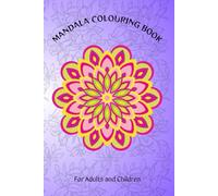 Mandala Coloring Book for Stress Relief and Relaxation: 40+ Calming Mandala Designs for Mindfulness, Meditation & Peaceful Coloring | Great for Adults and Older Kids (The Mandala Moments Collection)