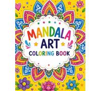 Mandala Coloring Book: Geometric Art for Mindfulness & Creativity