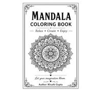 Mandala coloring book: relax | create | enjoy