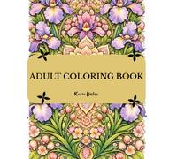 Mandala Coloring Book: Relaxing Floral Patterns for Stress Relief and Mindfulness