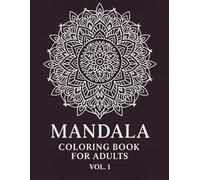 Mandala Coloring Book: Stress Relief for Adults
