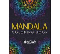 Mandala Coloring Book: Stress Relief & Relaxation with Intricate Mandala Designs | Mindfulness, Anxiety Relief & Creative Therapy