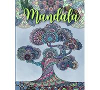 Mandala coloring book with tear out sheets: Mandala for adults relaxation, for woman