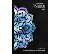 Mandala Coloring Journal: Lined Notebook illustrated with 200 half mandala designs, Volume 1, 220 pages