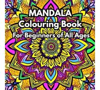 Mandala Colouring Book: Colour Therapy for All Age Groups