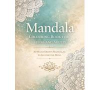 Mandala: Colouring Book for Teens and Adults